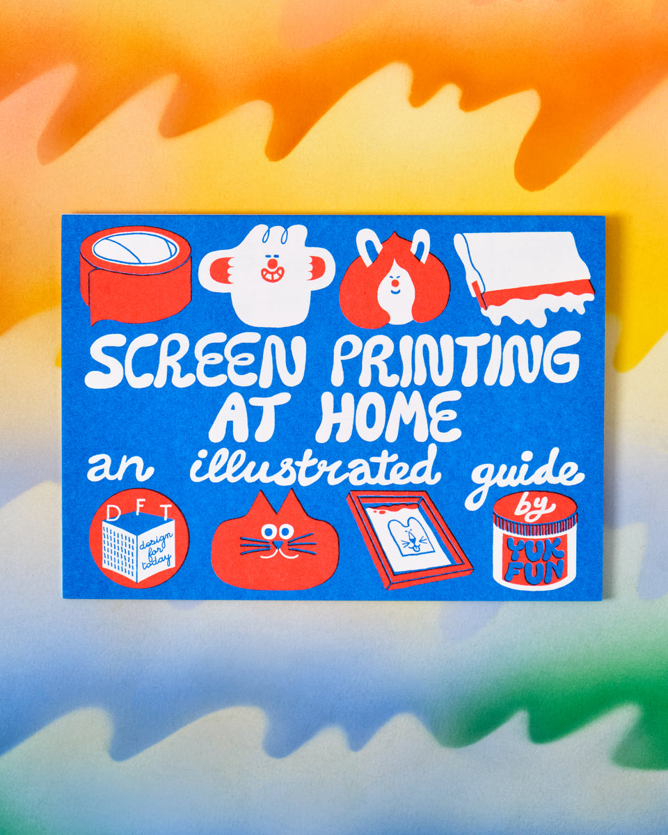 An Illustrated Guide to Screen Printing Book Crush